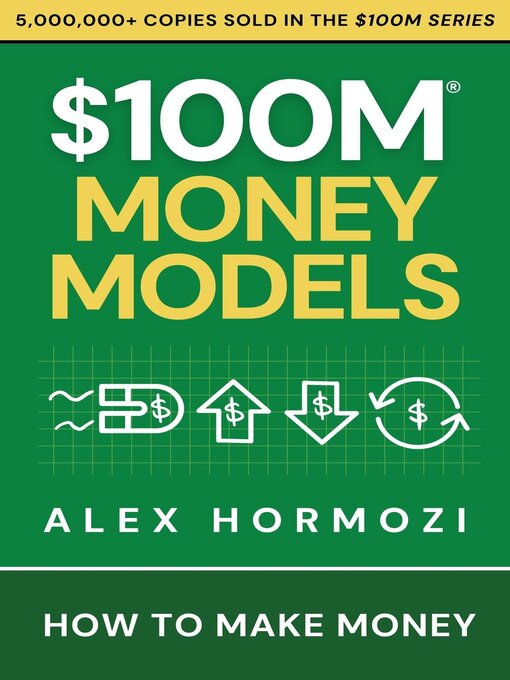 Title details for $100M Money Models by Alex Hormozi - Wait list